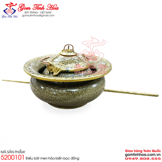 Điếu bát gốm sứ bọc đồng men hỏa biến
