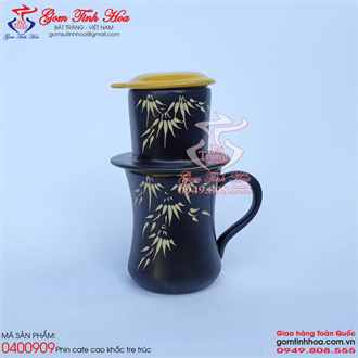 Phin cafe gốm sứ men đen khắc tre lòng vàng